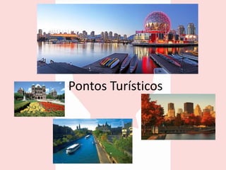 Pontos Turísticos
 