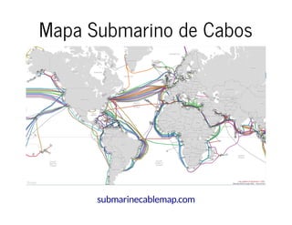 Mapa Submarino de CabosMapa Submarino de Cabos
submarinecablemap.com
 