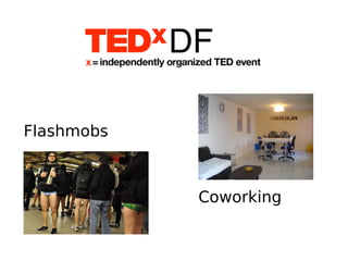 Flashmobs Coworking 
