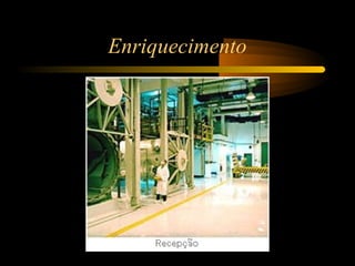 Enriquecimento 
 