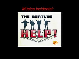 Música incidental: San. 