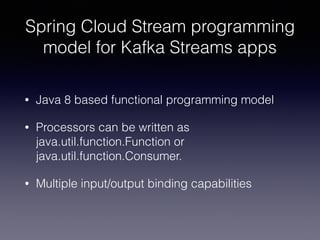 Streaming with Spring Cloud Stream and Apache Kafka - Soby Chacko | PDF