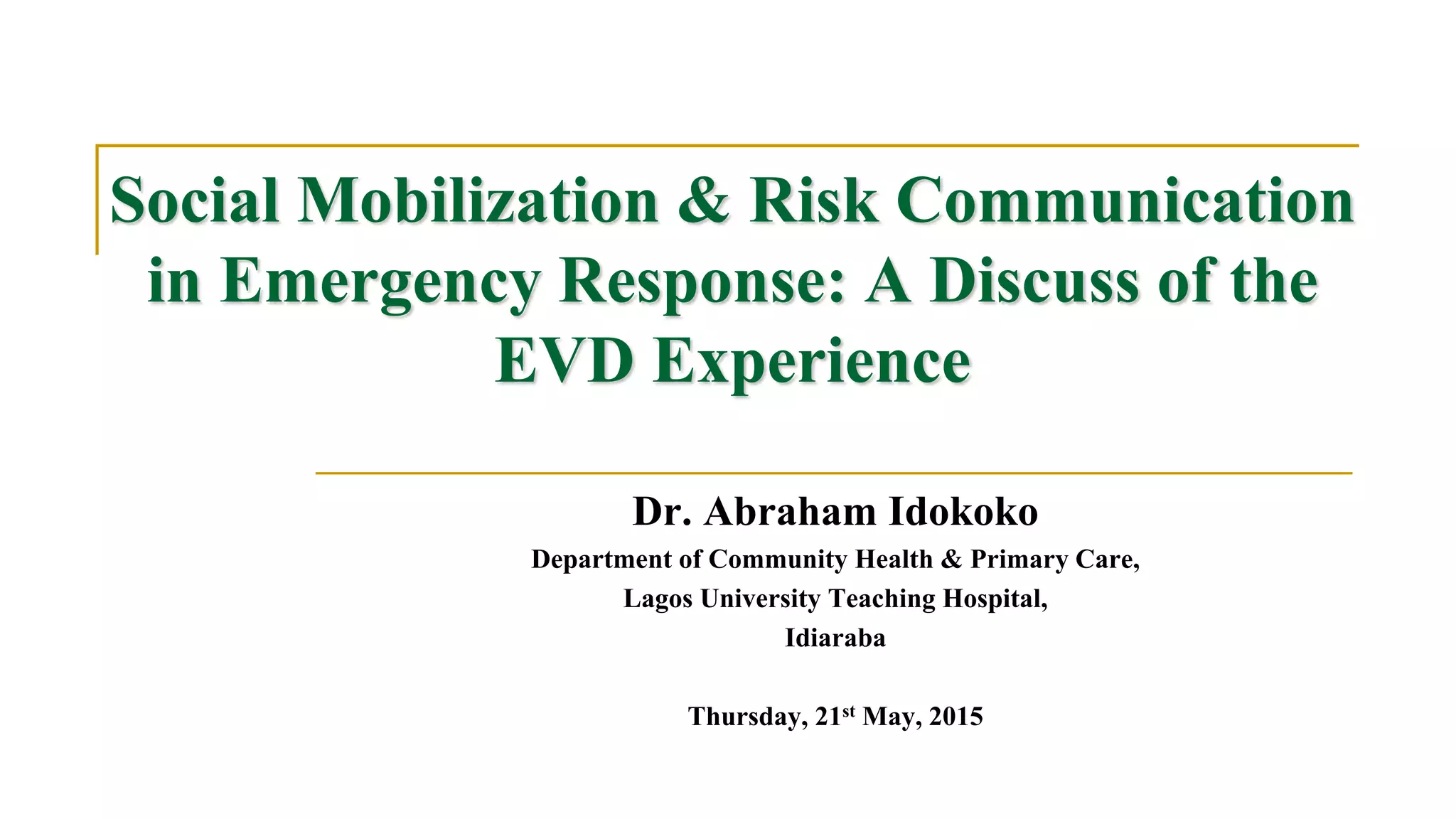 Social Mobilization & Risk Communication in Emergency Response: A ...