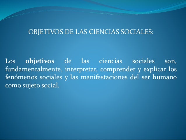 Las Ciencias Sociales (ESTUDIOS SOCIALES)