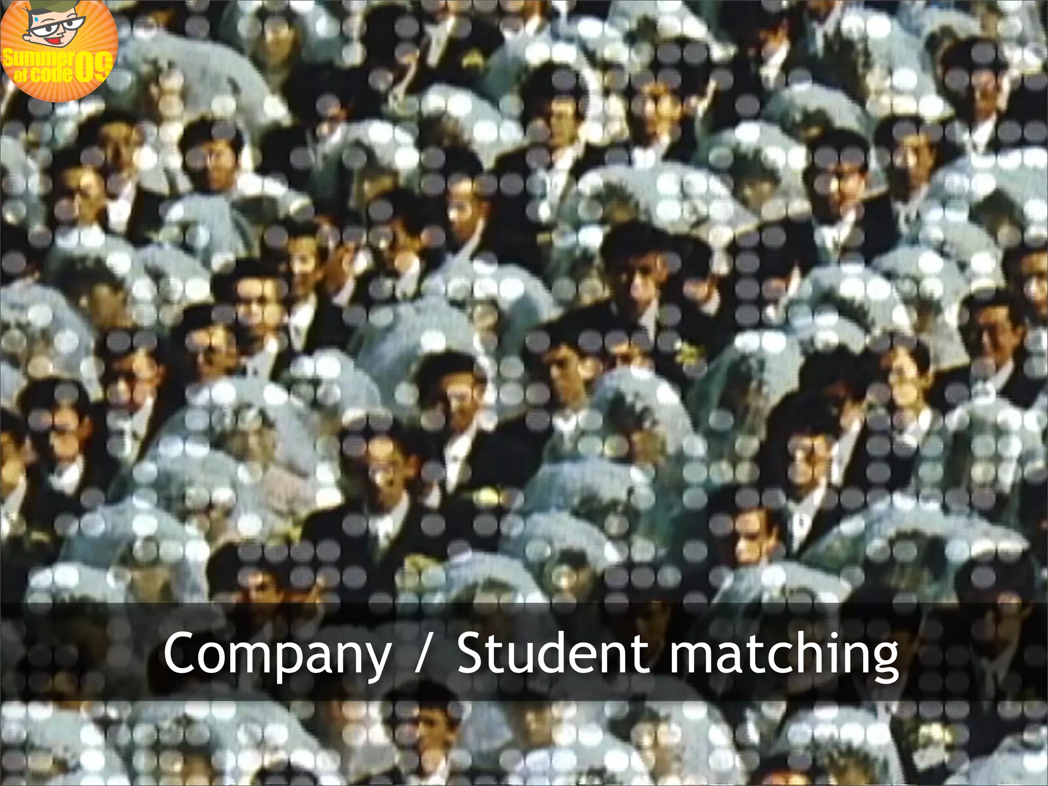 Company / Student matching
 