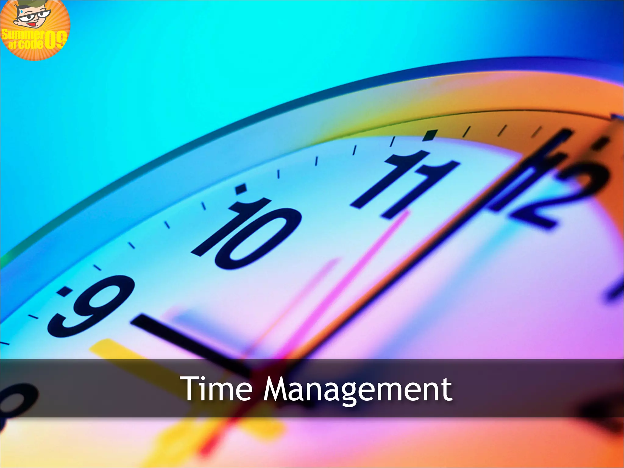 Time Management
 