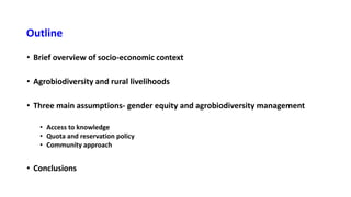 Unravelling the misfit: How gender equity interventions in Nepal's agrobiodiversity management fails to respond to rapidly changing rural livelihood context