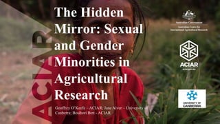The hidden mirror: Sexual and gender minorities in agricultural research