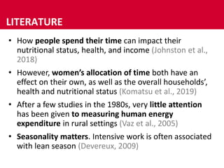 Giving visibility to the invisible - Embedding gendered patterns of work intensity in agriculture-nutrition research