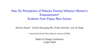 How do perceptions of relative poverty influence women's empowerment? Evidence from Papua New Guinea