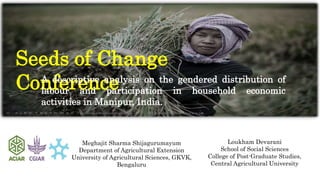 A descriptive analysis on the gendered distribution of labour and participation in household economic activities in Manipur, India