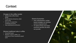 Can micro coffee enterprises create opportunities for women? Evidence from coffee micro-mills from Costa Rica's Los Santos region, Tarrazu coffee