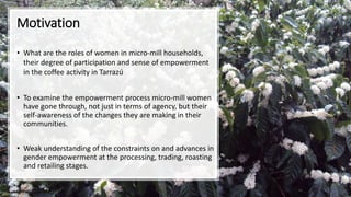 Can micro coffee enterprises create opportunities for women? Evidence from coffee micro-mills from Costa Rica's Los Santos region, Tarrazu coffee