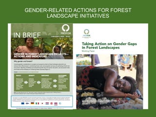 Catalyzing gender-forests action