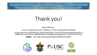 Using wellbeing concept to measure economic and social impacts: A case study of the seaweed processing women's groups in Indonesian villages