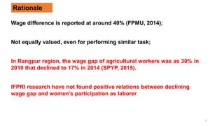 Determinants of gender based wage discrimination of agriculture wage laborer in Bangladesh