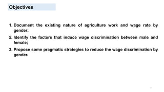 Determinants of gender based wage discrimination of agriculture wage laborer in Bangladesh