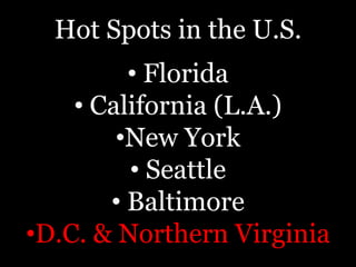 Human trafficking has been reported in 91 cities across the countryThe US Department of Justice reports that human trafficking has occurred in nearly every state of the nation