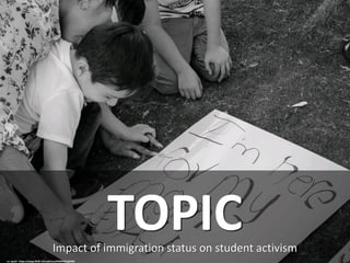 Impact of immigration status on student activism
TOPIC
cc: rjosef - https://www.flickr.com/photos/94894562@N00
 
