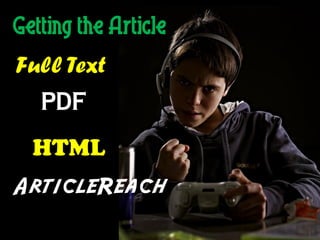 Getting the Article
Full Text


  HTML
ArticleReach
 
