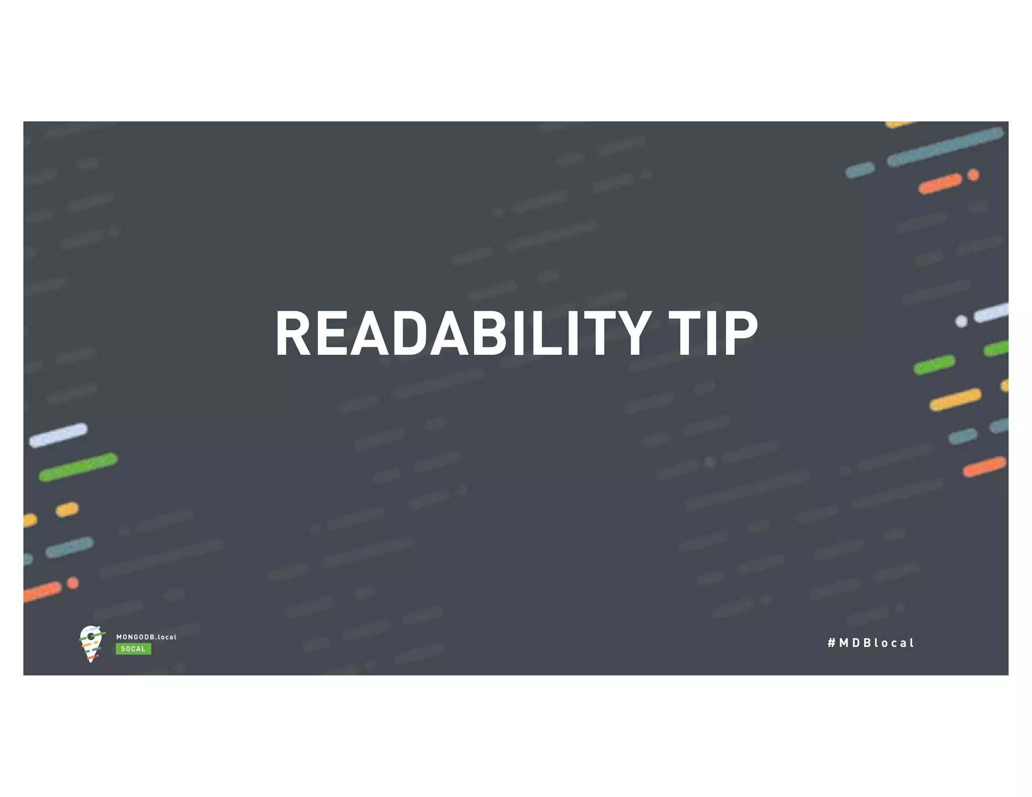# M D B l o c a l READABILITY TIP 
