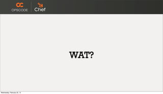 WAT?


Wednesday, February 22, 12
 