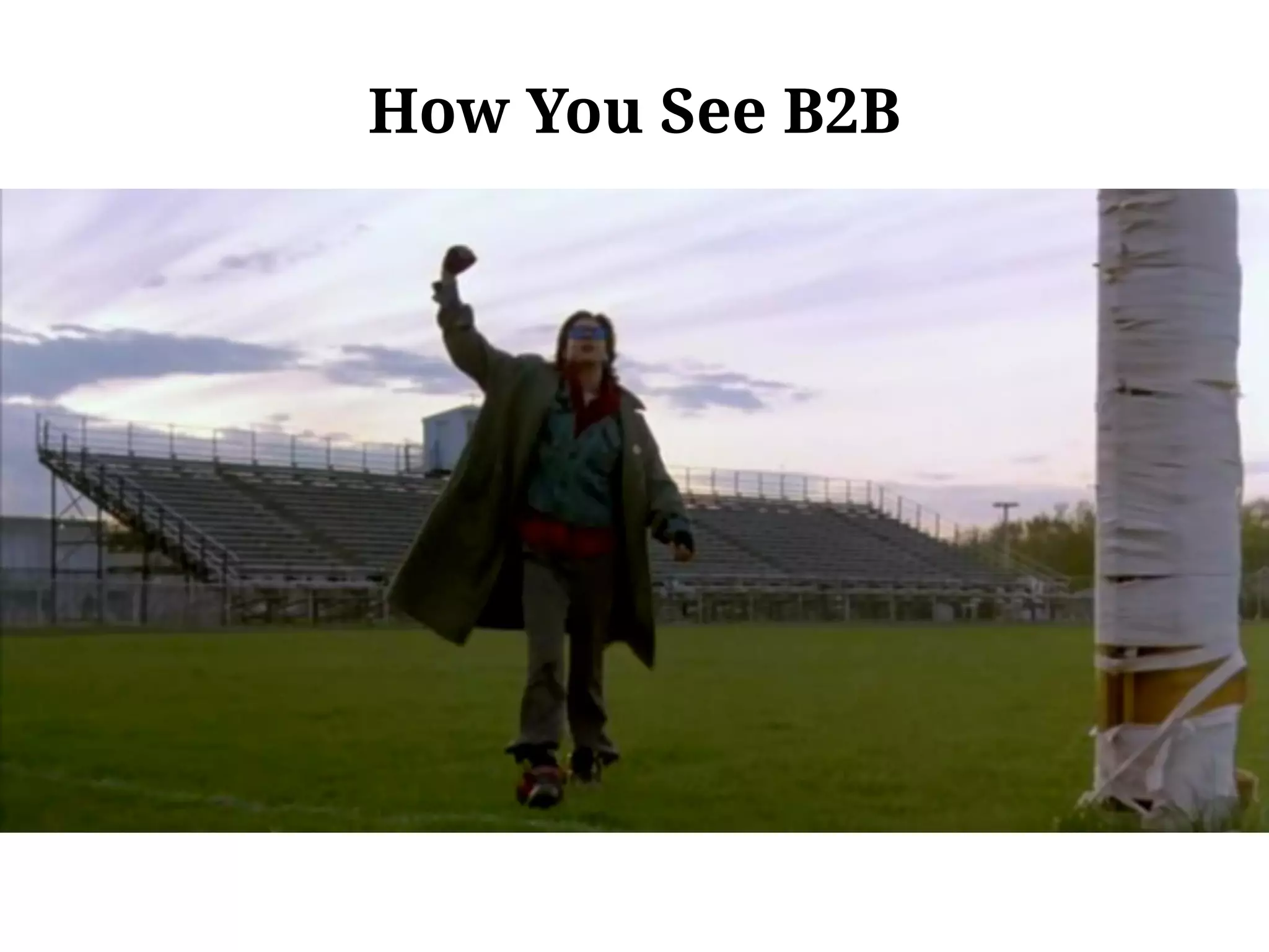 How You See B2B
 