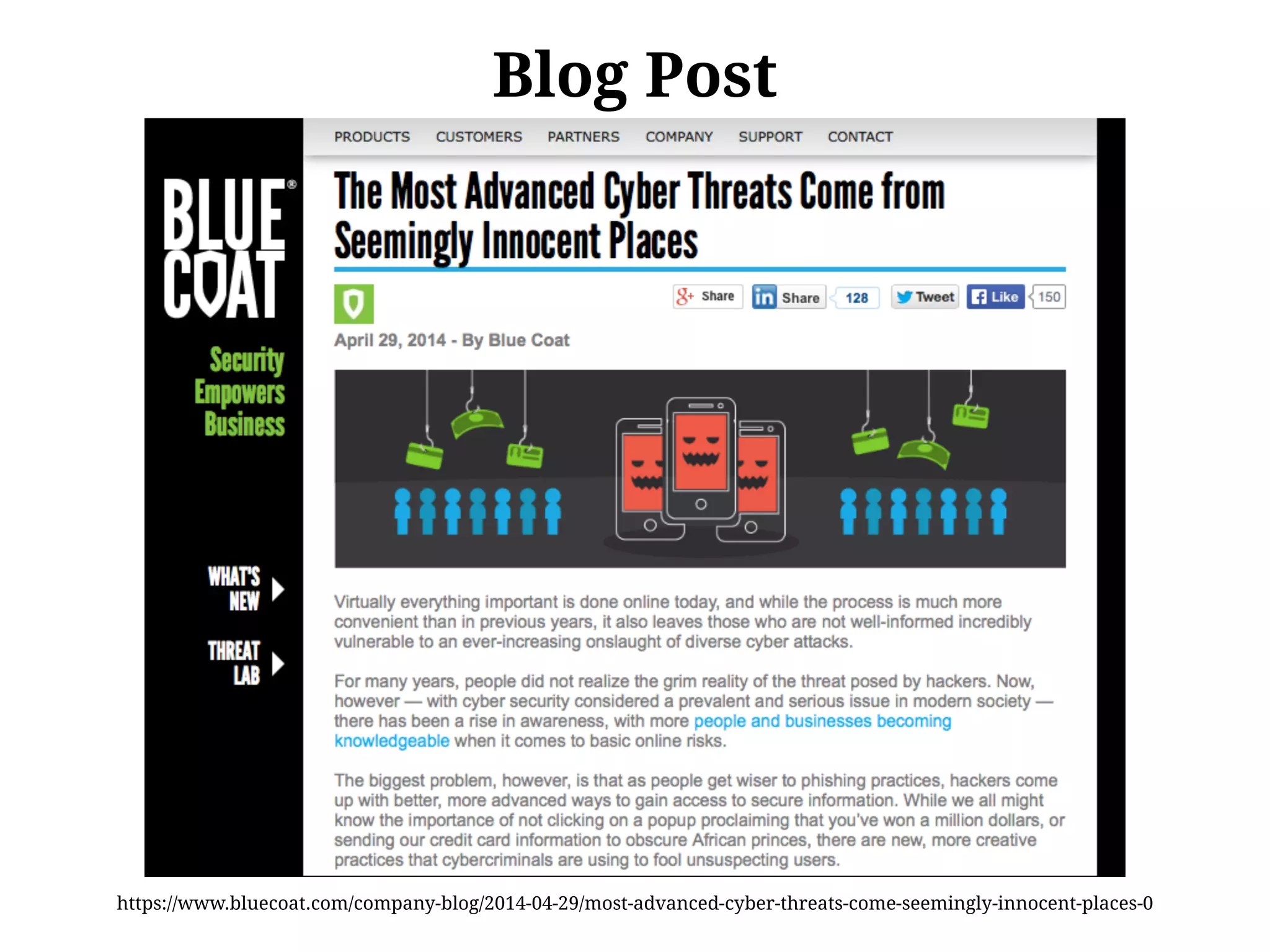 Blog Post
https://www.bluecoat.com/company-blog/2014-04-29/most-advanced-cyber-threats-come-seemingly-innocent-places-0
 