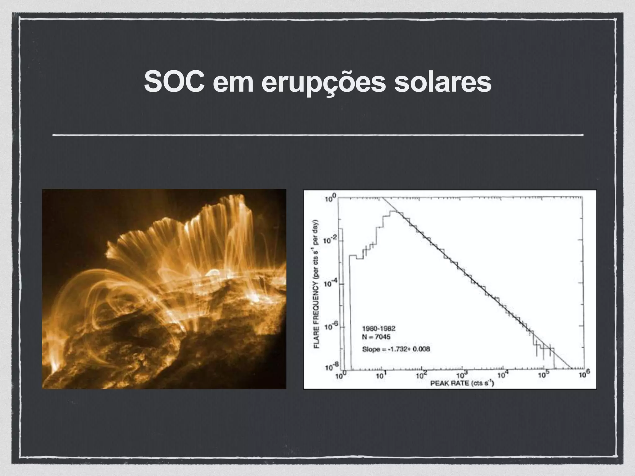 SOC em erupções solares
 