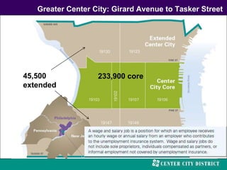 Greater Center City: Girard Avenue to Tasker Street
233,900 core45,500
extended
 