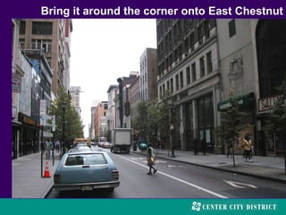 Bring it around the corner onto East Chestnut
 