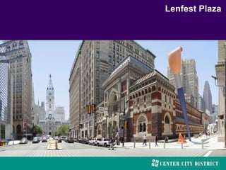 Lenfest Plaza
 