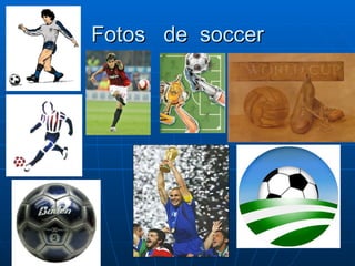Fotos de soccer