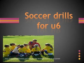 http://www.footballshowtime.com/index.php/The-Technique/soccer-drills-for-u6.html

 