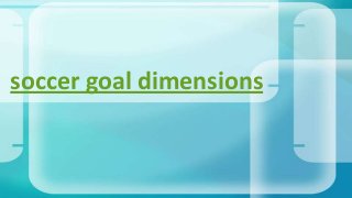 soccer goal dimensions

 