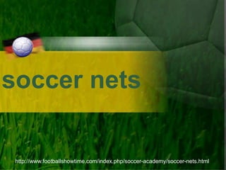 soccer nets

http://www.footballshowtime.com/index.php/soccer-academy/soccer-nets.html

 