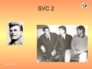 SVC 2 