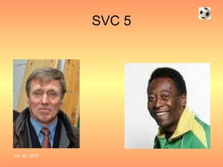 SVC 5 