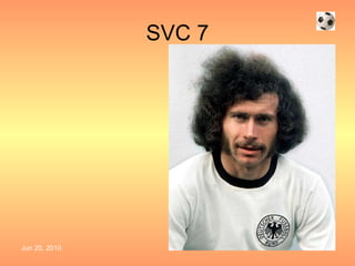 SVC 7 