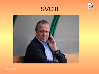 SVC 8 