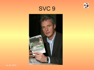 SVC 9 