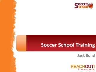 Soccer School Training Jack Bond 