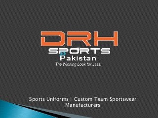 Sports Uniforms | Custom Team Sportswear 
Manufacturers 
 