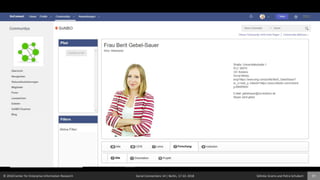 © 2018 Center for Enterprise Information Research Social Connections 14 | Berlin, 17.10. 2018 Söhnke Grams and Petra Schubert 31
 