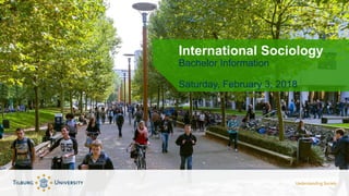 International Sociology
Bachelor Information
Saturday, February 3, 2018
 