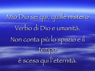 So Che Sei Qui 3 | PPT