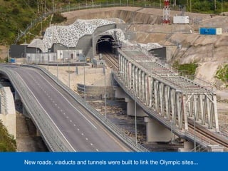 New roads, viaducts and tunnels were built to link the Olympic sites...

 