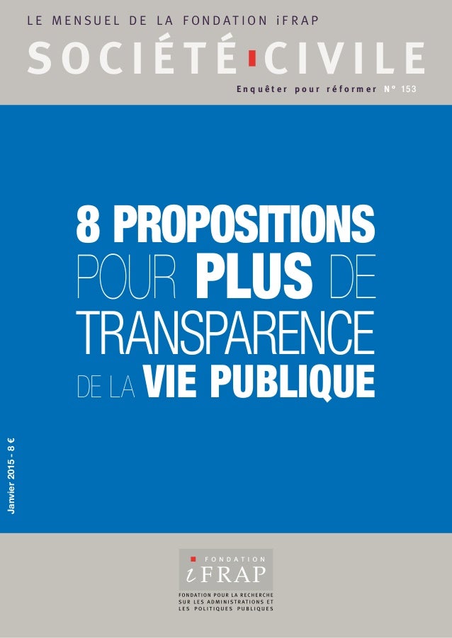 8 Propositions Pour Plus De Transparence De La Vie Publique 8 Propositions Pour Plus De Transparence De La Vie Publique
