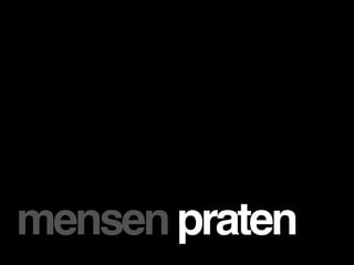mensen praten
 
