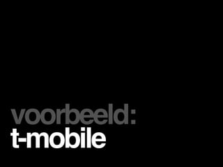 voorbeeld:
t-mobile
 